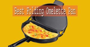 8 Best Folding Omelette Pan Reviewed And Buying Guide 2024   Best Folding Omelette Pan 300x159 