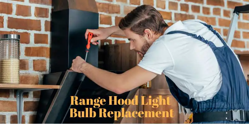range hood light bulb replacement