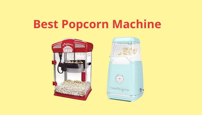 best popcorn machine