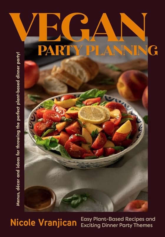 Easy Plant-Based Party Recipes & Creative Themes for Your Vegan Cookbo