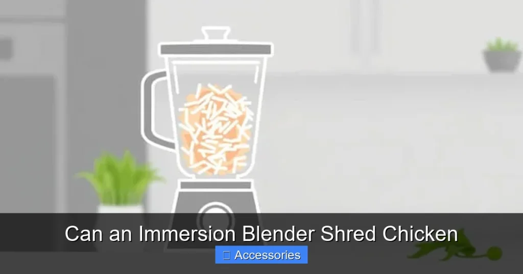 Can an Immersion Blender Shred Chicken