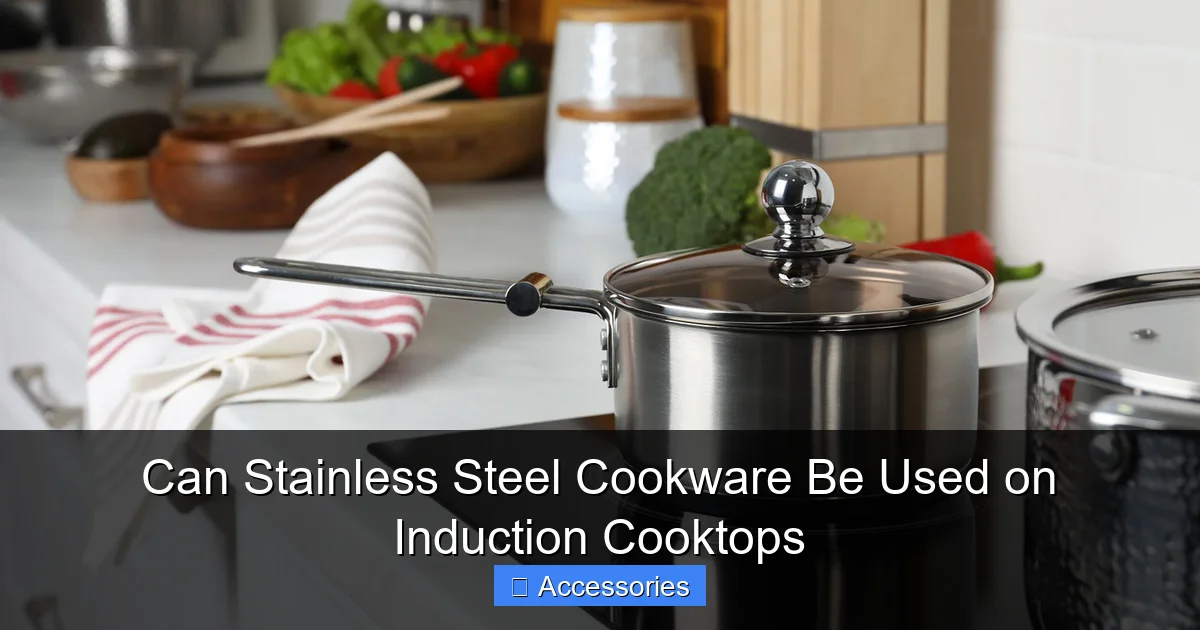 Can Stainless Steel Cookware Be Used on Induction Cooktops