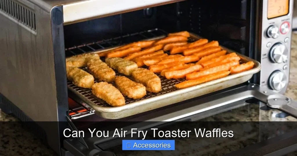 Can You Air Fry Toaster Waffles