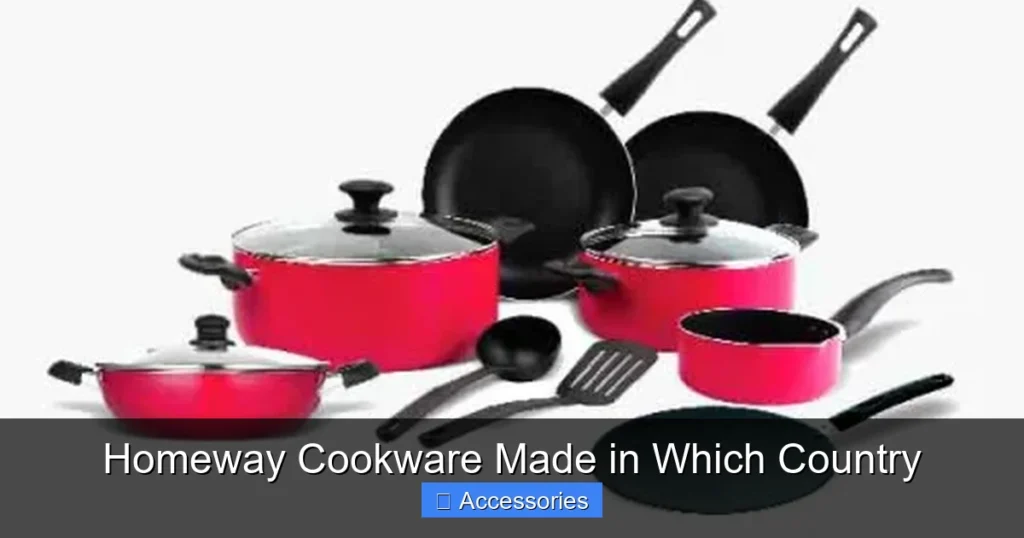 Homeway Cookware Made in Which Country