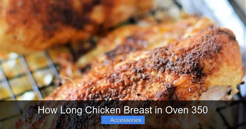 How Long Chicken Breast in Oven 350