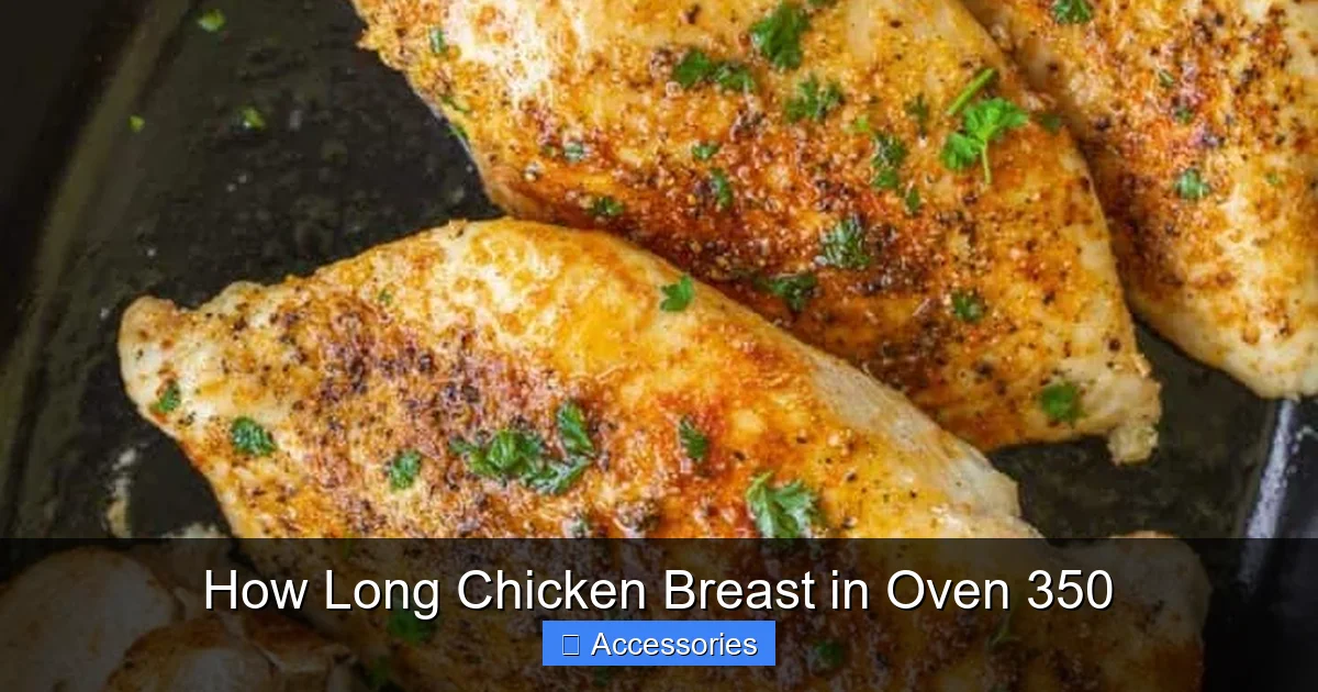 How Long Chicken Breast in Oven 350