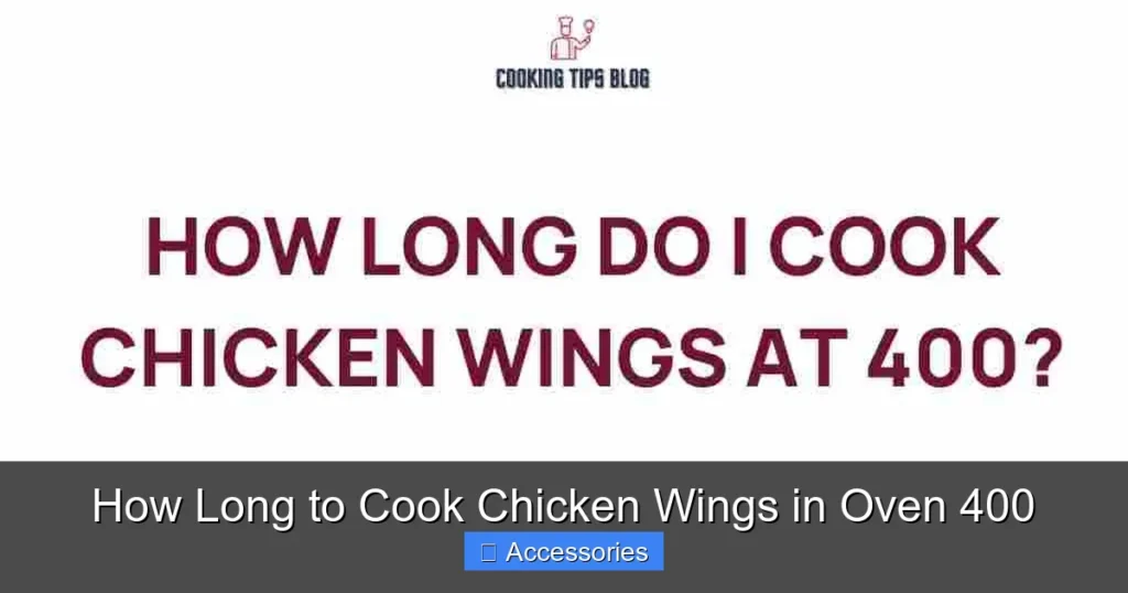 How Long to Cook Chicken Wings in Oven 400