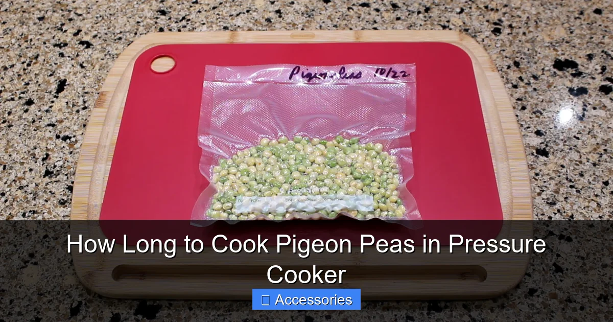 How Long to Cook Pigeon Peas in Pressure Cooker