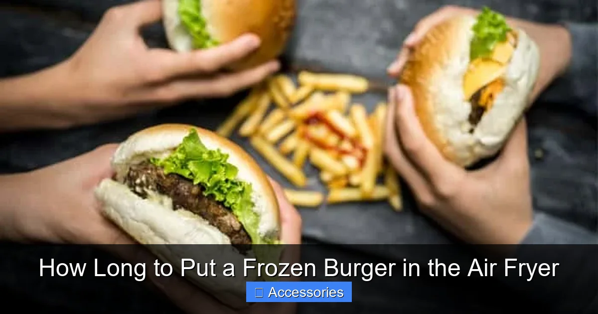 How Long to Put a Frozen Burger in the Air Fryer