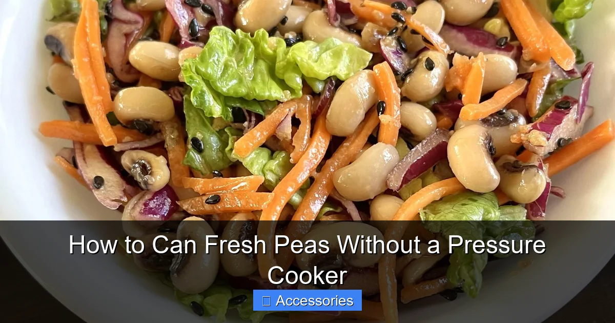 How to Can Fresh Peas Without a Pressure Cooker