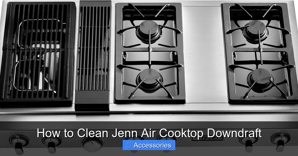 How to Clean Jenn Air Cooktop Downdraft