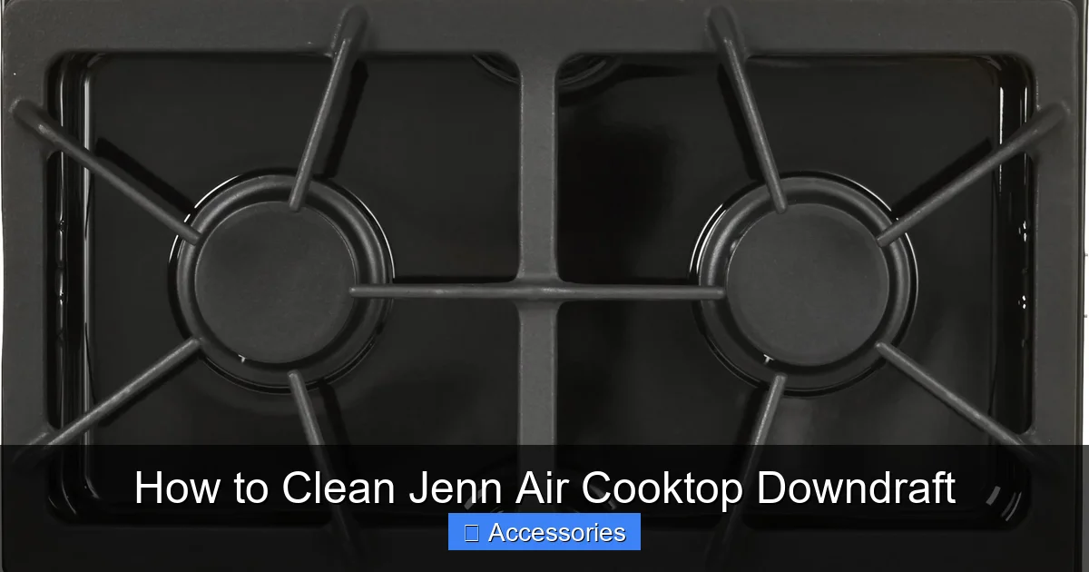 How to Clean Jenn Air Cooktop Downdraft