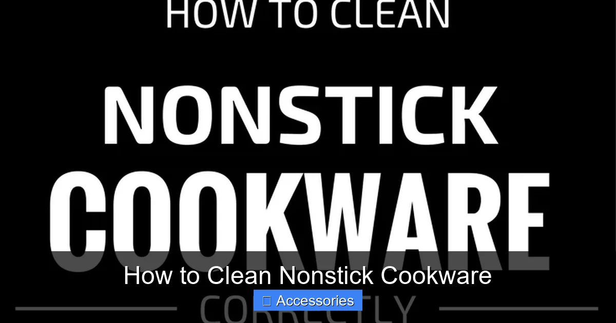 How to Clean Nonstick Cookware
