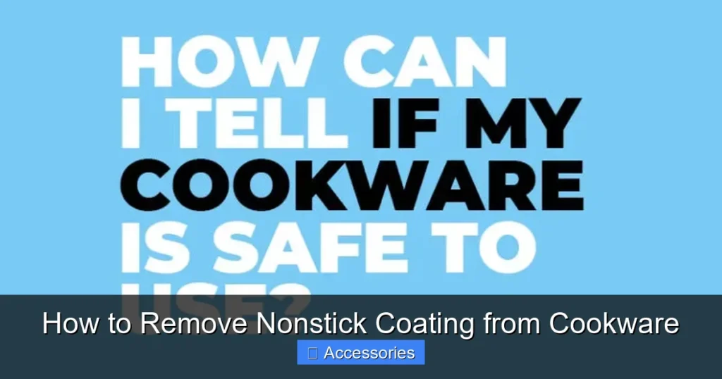 How to Remove Nonstick Coating from Cookware