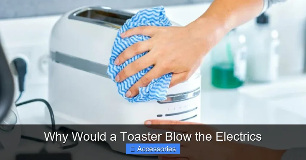 Why Would a Toaster Blow the Electrics