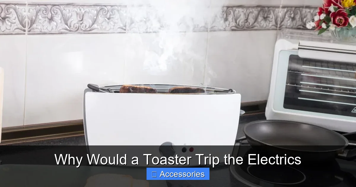 Why Would a Toaster Trip the Electrics