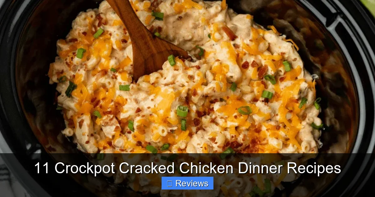 11 Crockpot Cracked Chicken Dinner Recipes