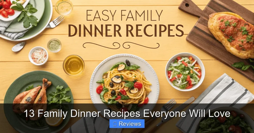 13 Family Dinner Recipes Everyone Will Love