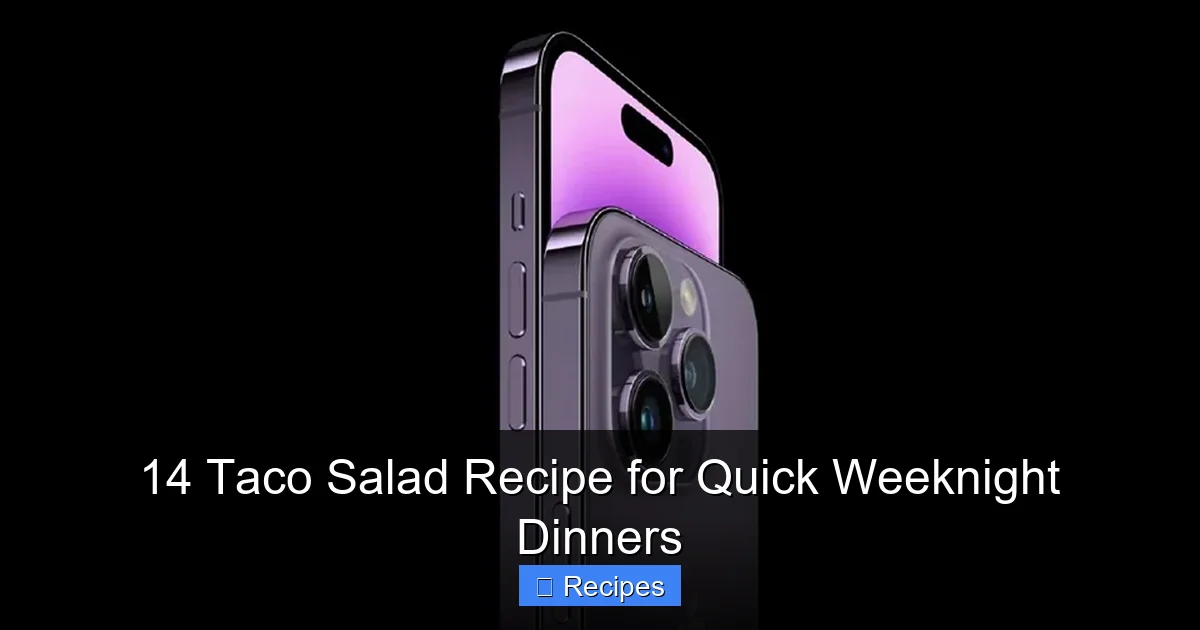 14 Taco Salad Recipe for Quick Weeknight Dinners