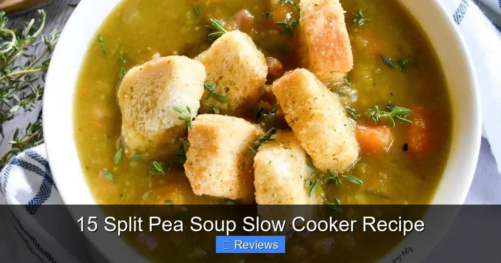 15 Split Pea Soup Slow Cooker Recipe