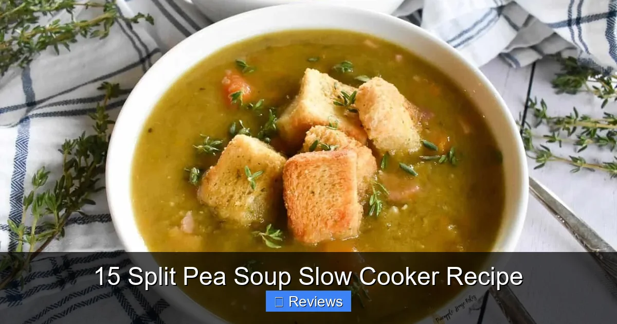 15 Split Pea Soup Slow Cooker Recipe