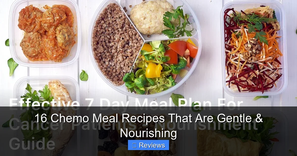 16 Chemo Meal Recipes That Are Gentle & Nourishing