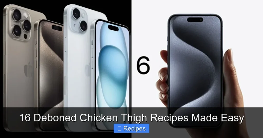 16 Deboned Chicken Thigh Recipes Made Easy