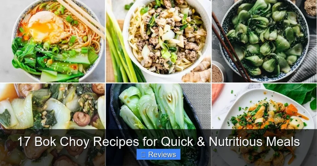 17 Bok Choy Recipes for Quick & Nutritious Meals