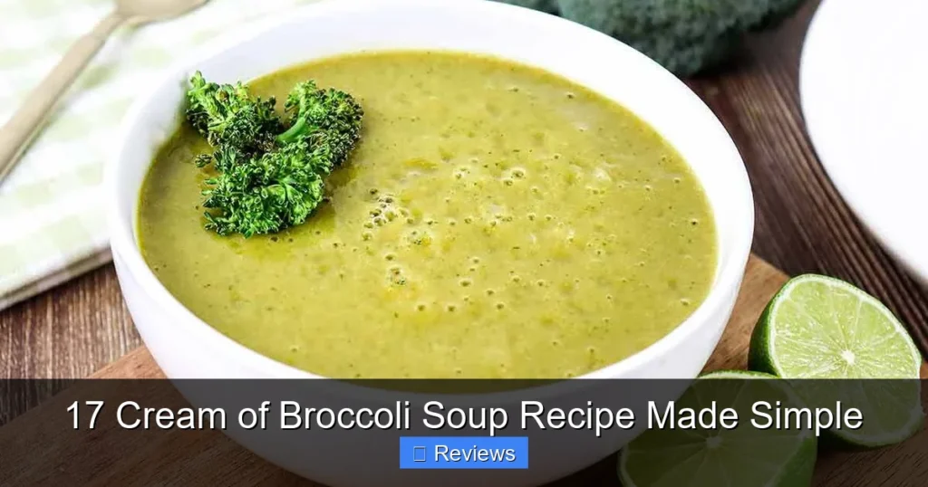 17 Cream of Broccoli Soup Recipe Made Simple