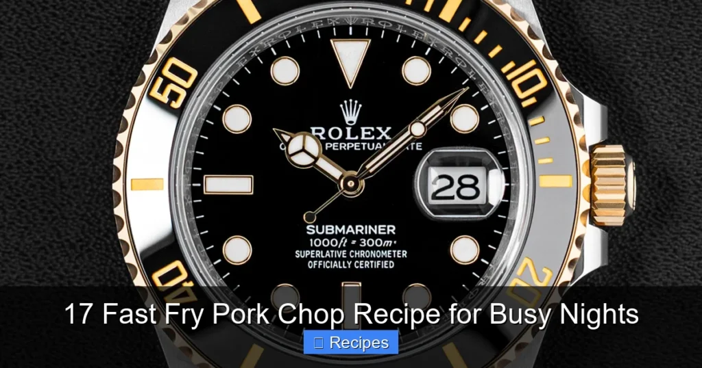 17 Fast Fry Pork Chop Recipe for Busy Nights