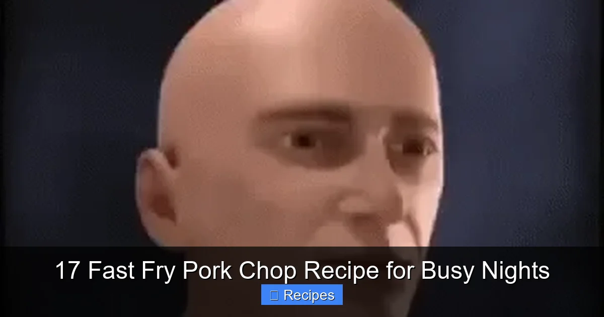17 Fast Fry Pork Chop Recipe for Busy Nights