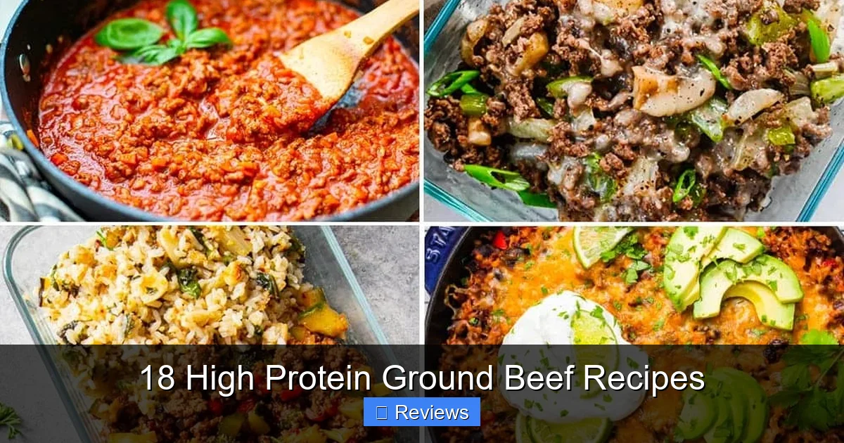 18 High Protein Ground Beef Recipes