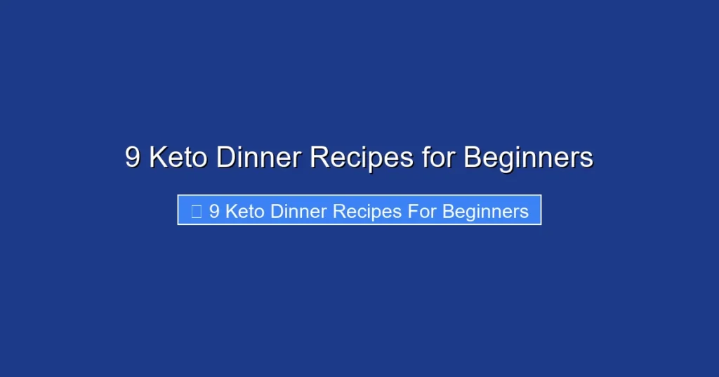 9 Keto Dinner Recipes for Beginners