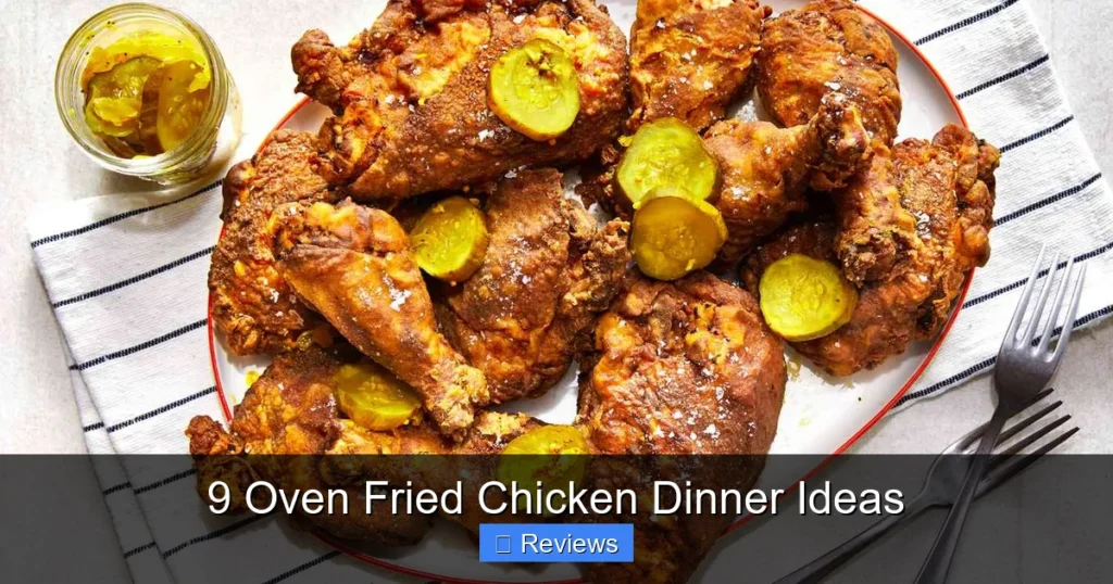 9 Oven Fried Chicken Dinner Ideas