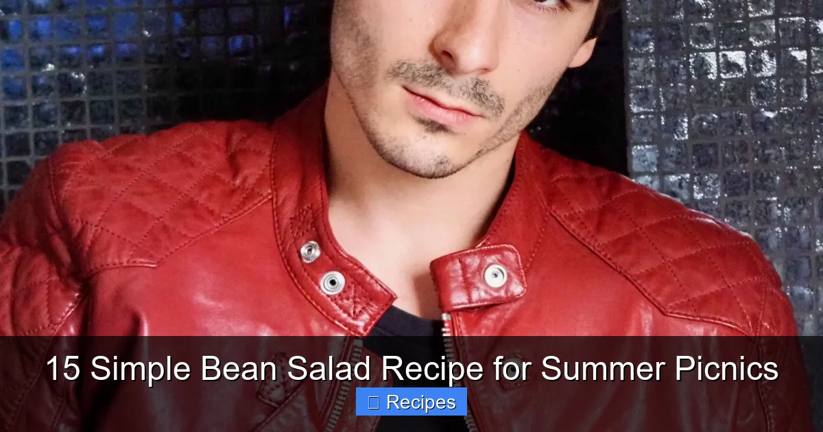 15 Simple Bean Salad Recipe for Summer Picnics
