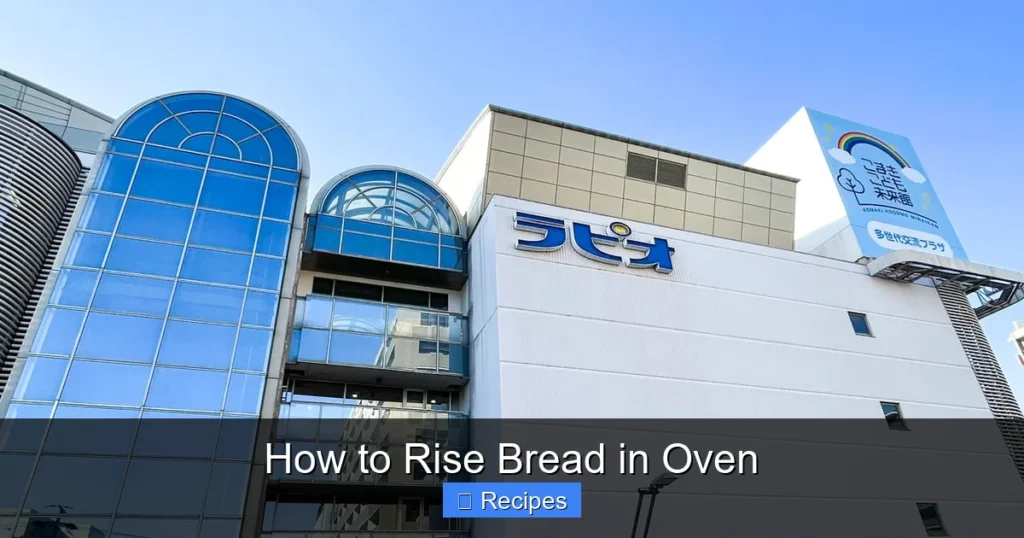 How to Rise Bread in Oven