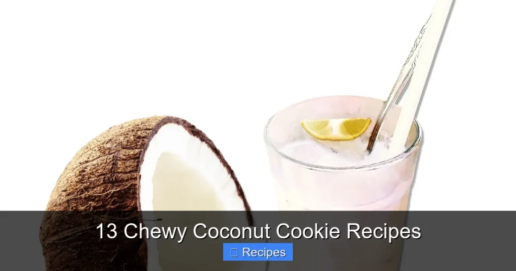 13 Chewy Coconut Cookie Recipes