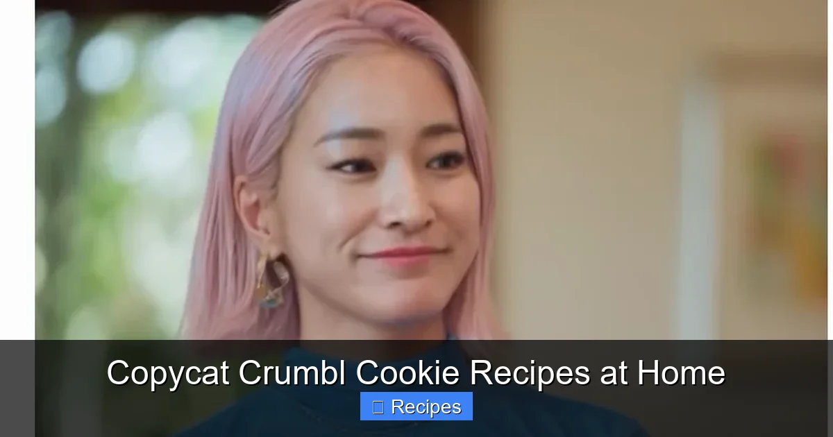 Copycat Crumbl Cookie Recipes at Home