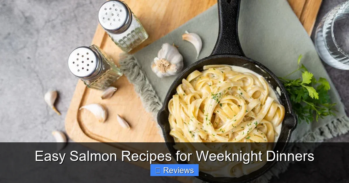 Easy Salmon Recipes for Weeknight Dinners