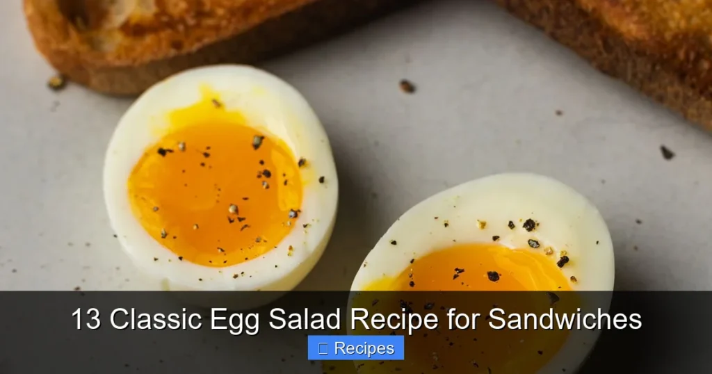 13 Classic Egg Salad Recipe for Sandwiches