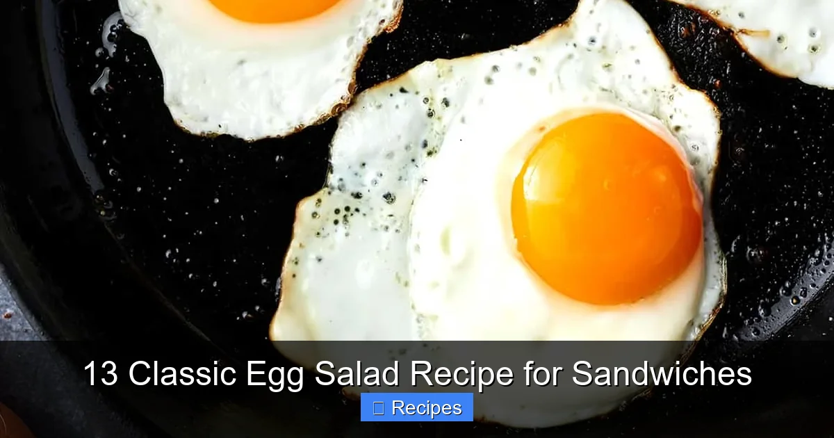 13 Classic Egg Salad Recipe for Sandwiches