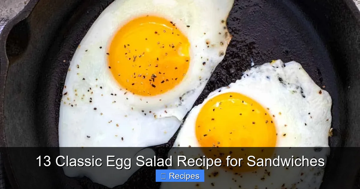 13 Classic Egg Salad Recipe for Sandwiches
