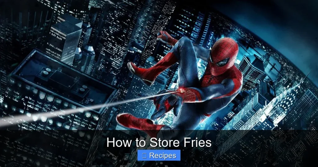 How to Store Fries