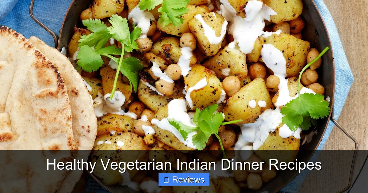 Healthy Vegetarian Indian Dinner Recipes