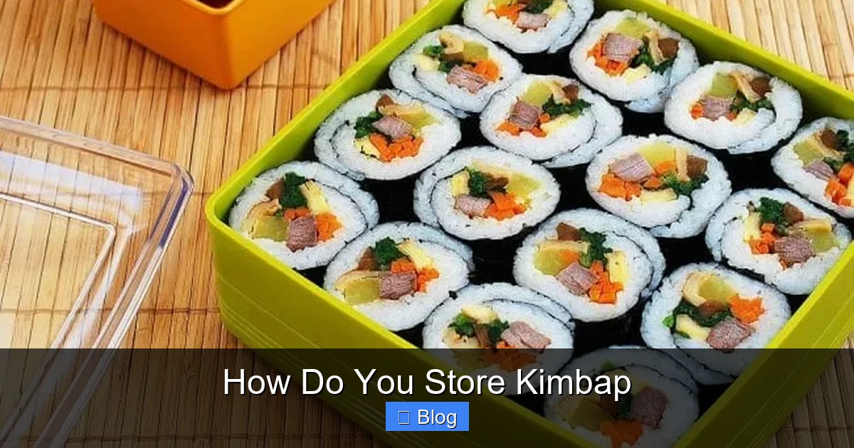How Do You Store Kimbap