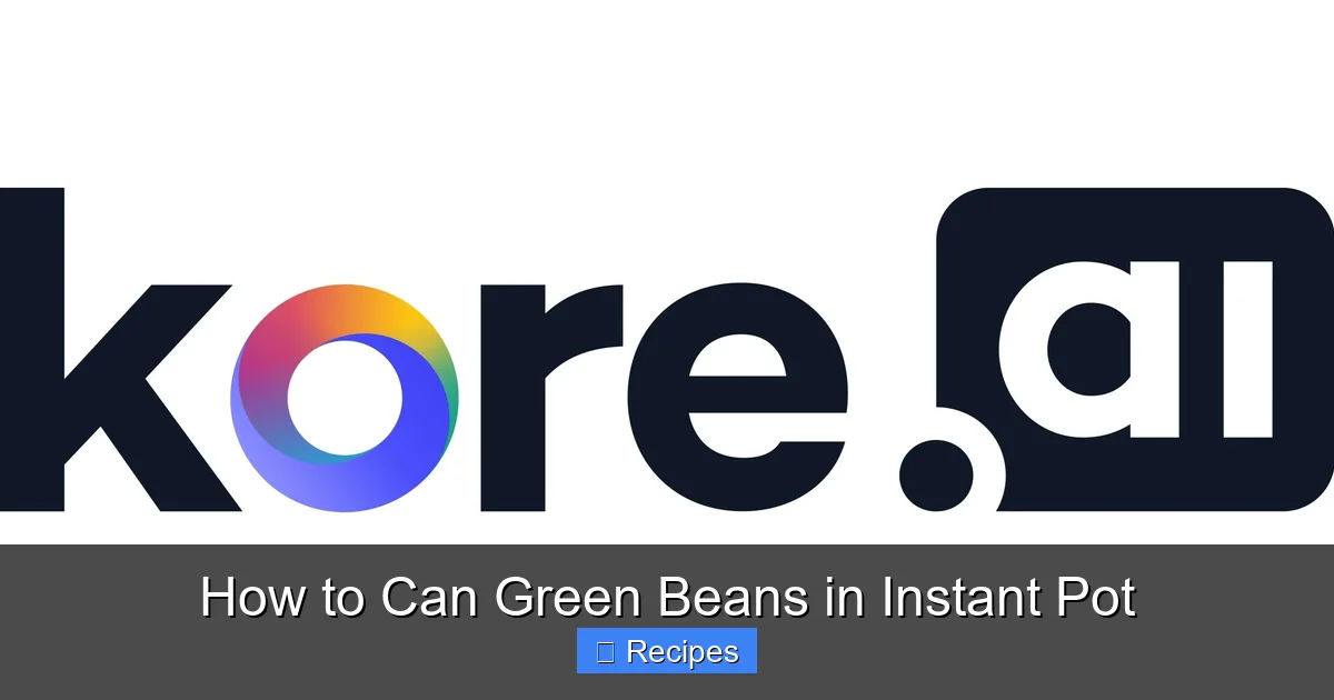 How to Can Green Beans in Instant Pot