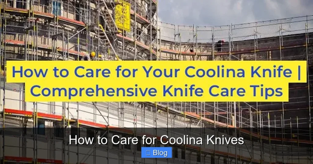 How to Care for Coolina Knives