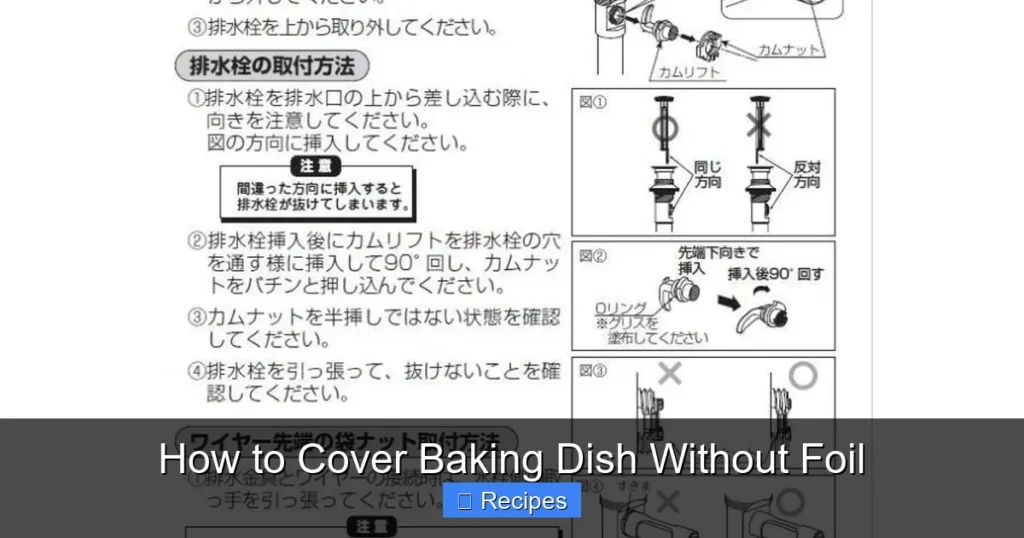 How to Cover Baking Dish Without Foil