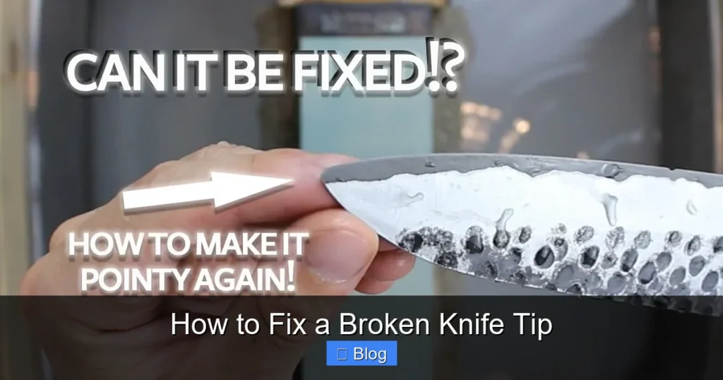 How to Fix a Broken Knife Tip