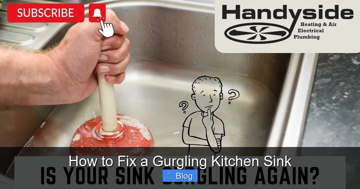 How to Fix a Gurgling Kitchen Sink